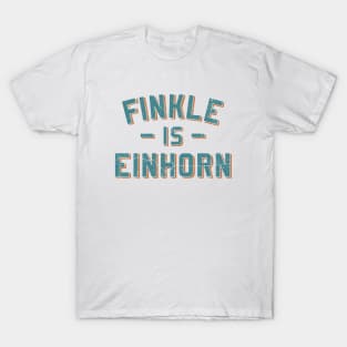 Finkle Is Einhorn Vintage T-Shirt